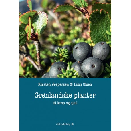 Grønlandske planter – til krop og sjæl