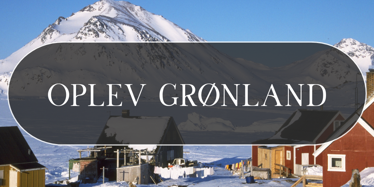 Oplev Grønland