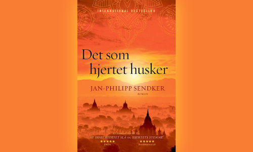Det som hjertet husker af Jan-Philipp Sendker