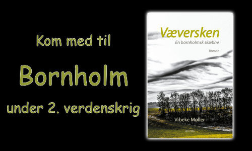 Væversken - En bornholmsk skæbne af Vibeke Møller