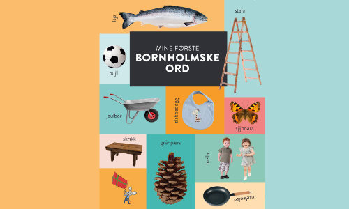 Mine første bornholmske ord
