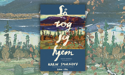 Så tog jeg hjem af Karin Smirnoff