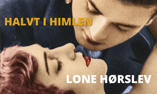 Halvt i himlen af Lone Hørslev