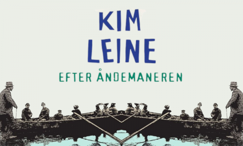 Efter åndemaneren af Kim Leine