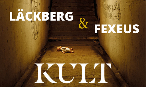 Kult af Camilla Läckberg og Henrik Fexeus