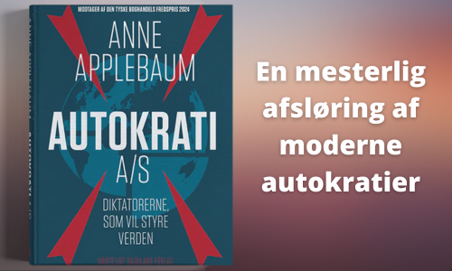 Autokrati A/S – Anne Applebaum afslører verdens nye magthavere