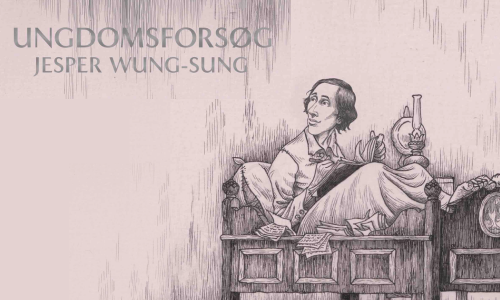 Hans Christian II - Ungdomsforsøg af Jesper Wung-Sung 