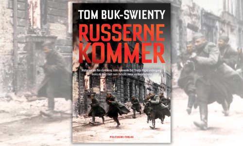 Russerne kommer af Tom Buk-Swienty