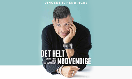 Det helt nødvendige af Vincent F. Hendricks