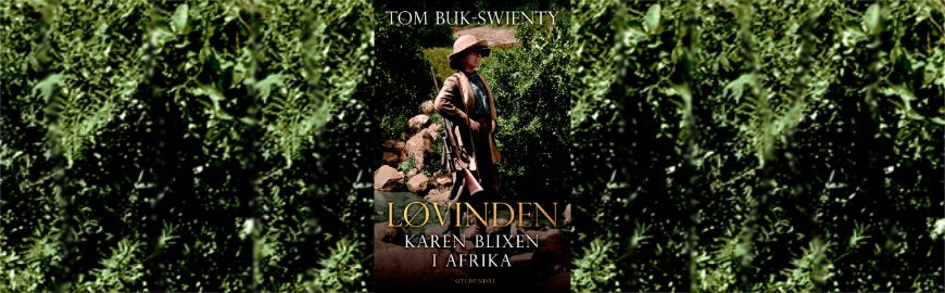 Løvinden af Tom Buk-Swienty