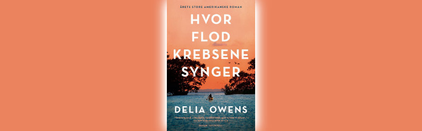 Hvor flodkrebsene synger af Delia Owens