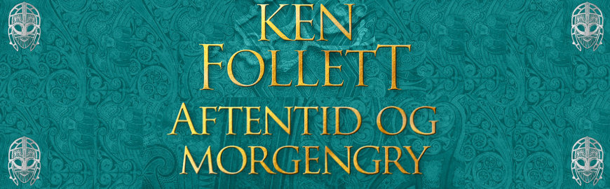 Aftentid og morgengry af Ken Follett