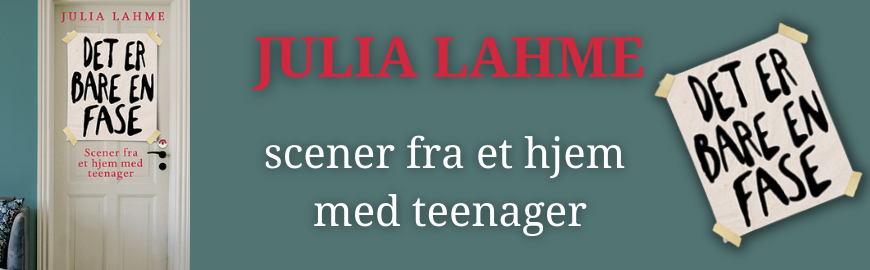 Det er bare en fase af Julia Lahme