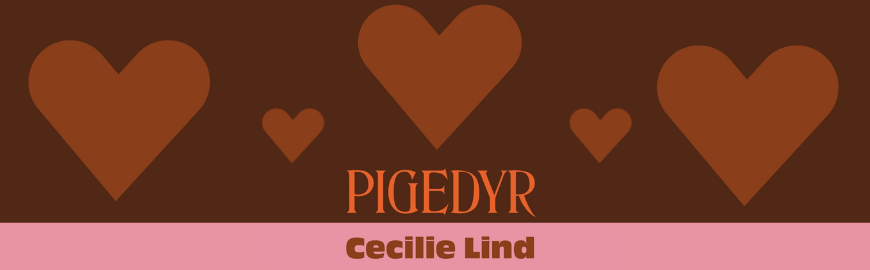 Pigedyr af Cecilie Lind