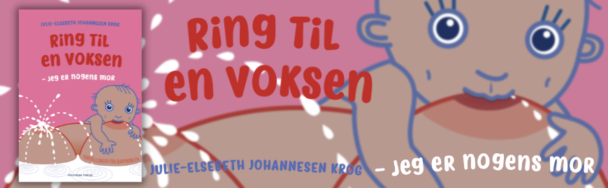 Ring til en voksen af Julie-Elsebeth Johannesen Krog