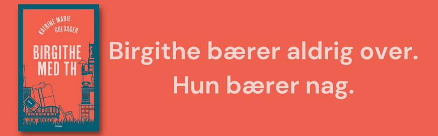 Birgithe med th af Katrine Marie Guldager