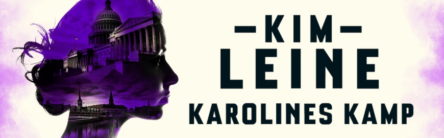 Karolines kamp af Kim Leine