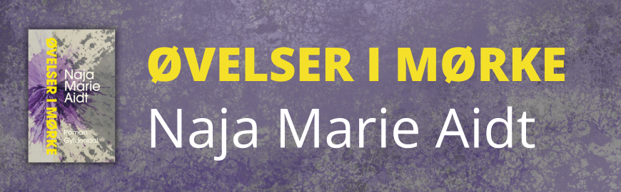 Øvelser i mørke af Naja Marie Aidt