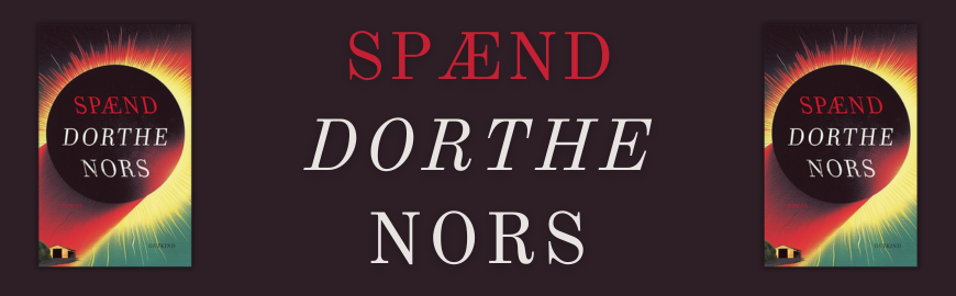Spænd af Dorthe Nors
