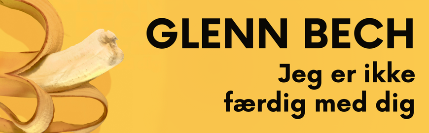 Jeg er ikke færdig med dig af Glenn Bech