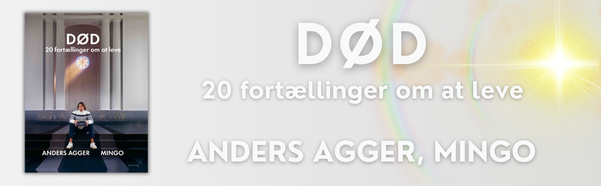 Død - 20 fortællinger om at leve af Anders Agger & Mingo Nørager