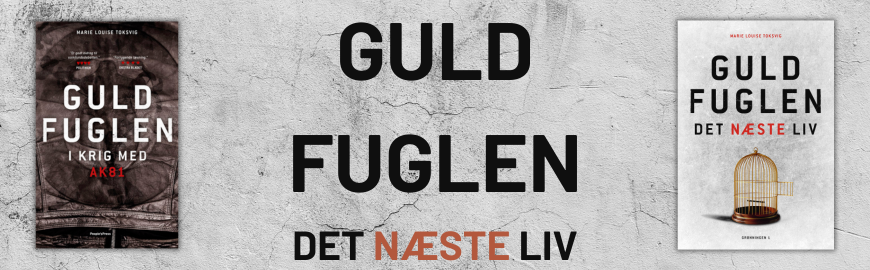 Guldfuglen – det næste liv af Marie Louise Toksvig