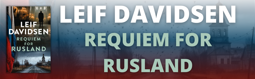 Requiem for Rusland af Leif Davidsen