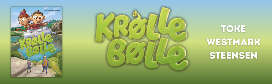 Krølle Bølle af Toke Westmark Steensen