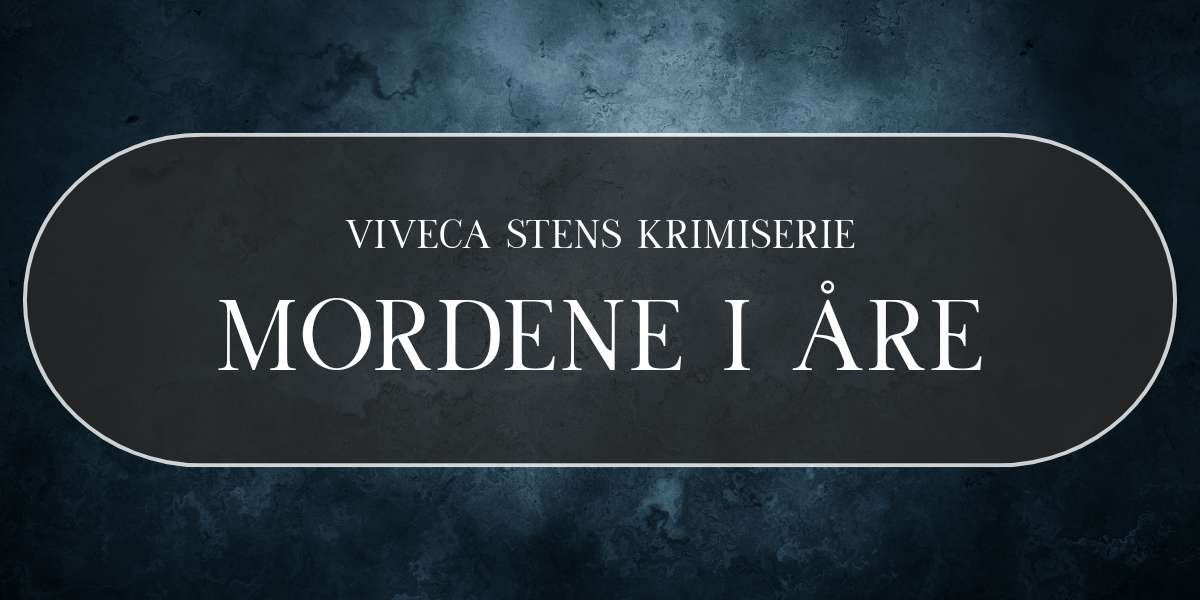 Mordene i Åre en bogserie af Viveca Sten på Dansk