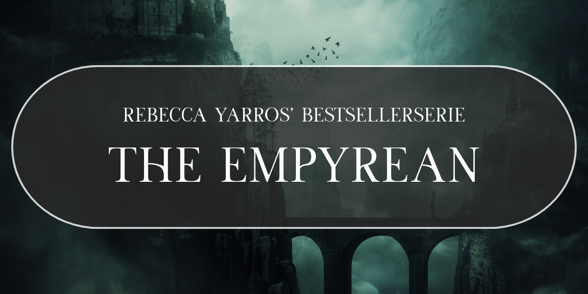 The Empyrean en bogserie af Rebecca Yarros på Engelsk