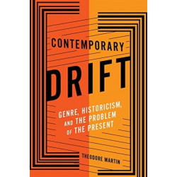 Contemporary Drift: Genre, Historicism, and the Problem of the Present