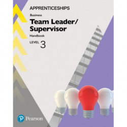 Apprenticeship Team Leader / Supervisor Level 3 Handbook + ActiveBook