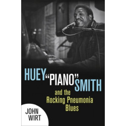 Huey ""Piano"" Smith and the Rocking Pneumonia Blues
