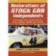 Declarations of Stock Car Independents: Interviews with Twelve Racers of the 1950s, 1960s and 1970s
