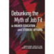 Debunking the Myth of Job Fit in Higher Education and Student Affairs