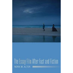 The Essay Film After Fact and Fiction