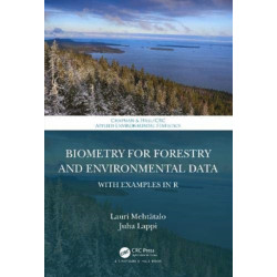 Biometry for Forestry and Environmental Data: With Examples in R