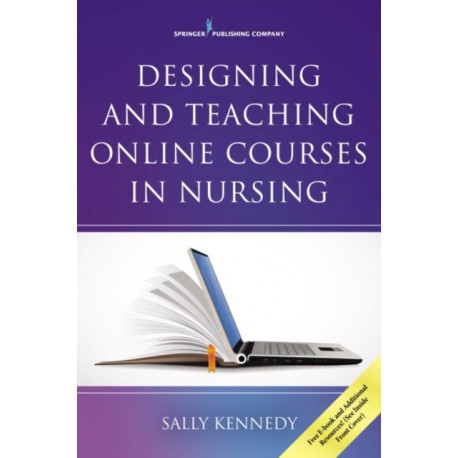Designing and Teaching Online Courses in Nursing