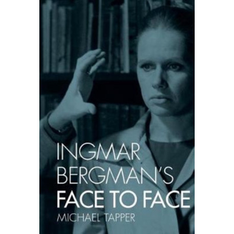 Ingmar Bergman's Face to Face