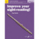 Improve your sight-reading! Flute Grades 4-5: New Edition