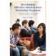 Developing Effective Student Peer Mentoring Programs: A Practitioner's Guide to Program Design, Delivery, Evaluation, and Training