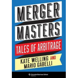 Merger Masters: Tales of Arbitrage