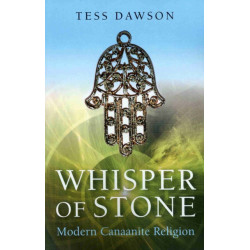 Whisper of Stone – Natib Qadish: Modern Canaanite Religion: Natib Qadish - Modern Canaanite Religion
