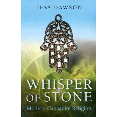 Whisper of Stone – Natib Qadish: Modern Canaanite Religion: Natib Qadish - Modern Canaanite Religion