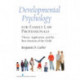 Developmental Psychology for Family Law Professionals: Theory, Application and the Best Interests of the Child