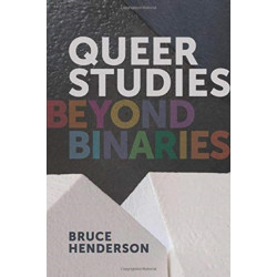 Queer Studies – Beyond Binaries