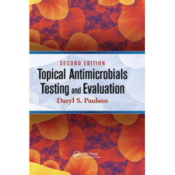 Topical Antimicrobials Testing and Evaluation