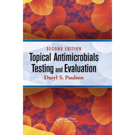 Topical Antimicrobials Testing and Evaluation