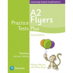 Practice Tests Plus A2 Flyers Students' Book