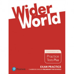 Wider World Exam Practice: Cambridge Preliminary for Schools